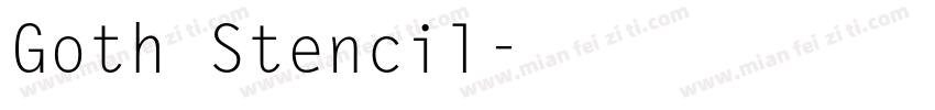 Goth Stencil字体转换